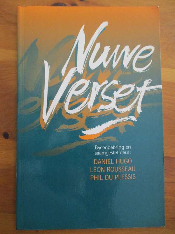 Nuwe Verset Saamgestel deur Daniel Hugo, Leon Rousseau, Phil Du Plessis