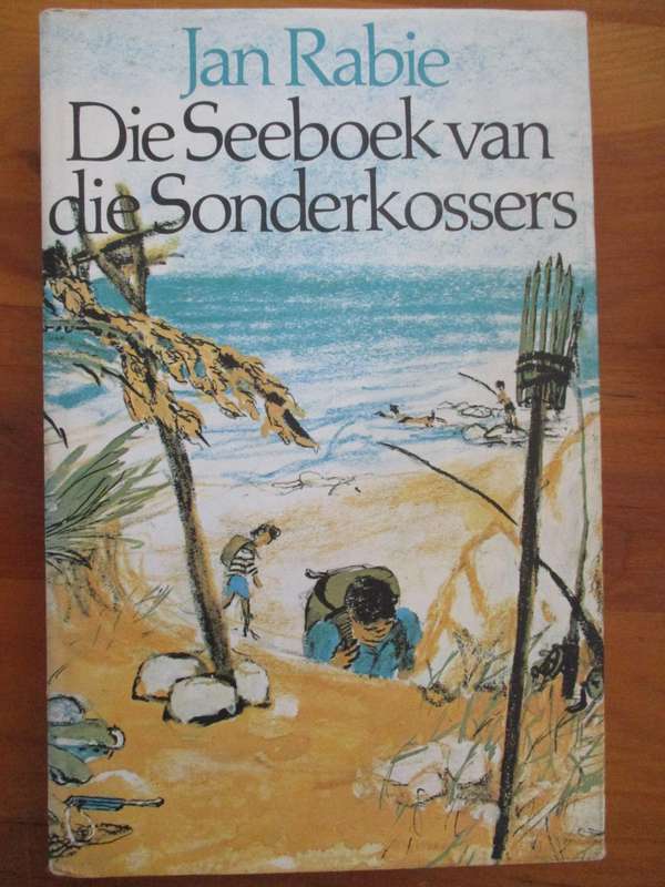 Die Seeboek van die Sonderkossers  Jan Rabie Illustrasies Marjorie Wallace