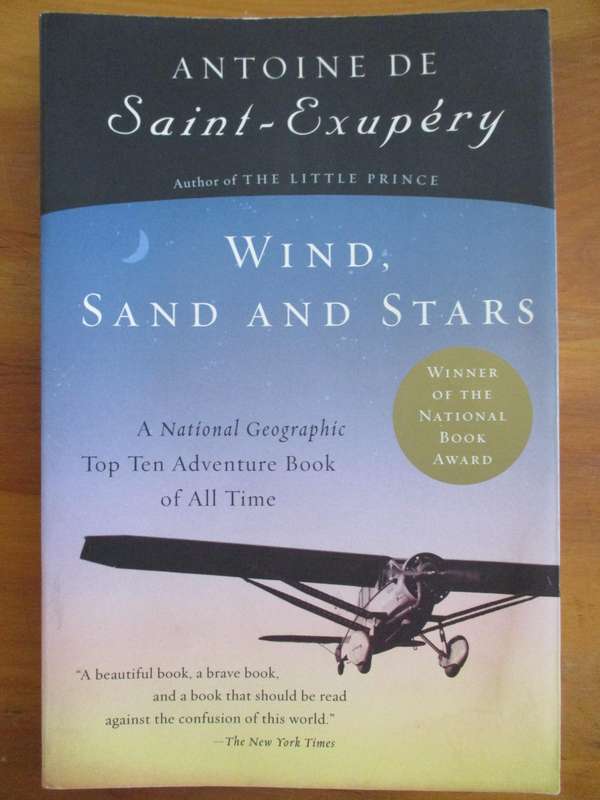 Wind, Sand and Stars  Antoine de Saint-Exupery
