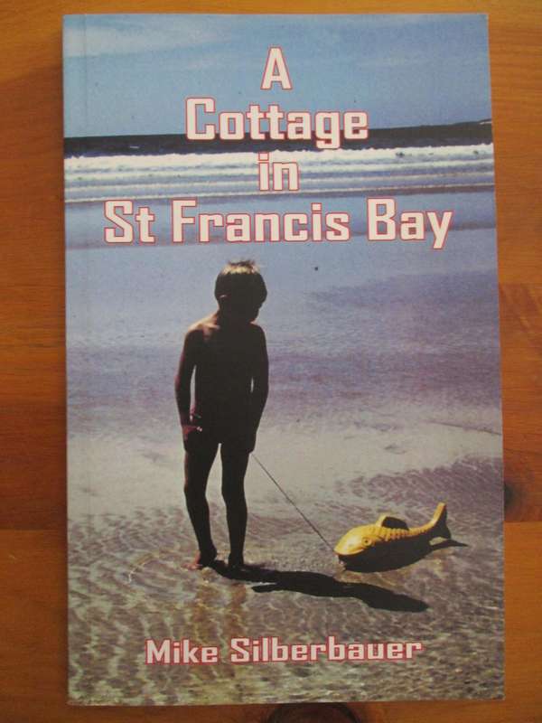 A Cottage in St Francis Bay  Mike Silberbauer