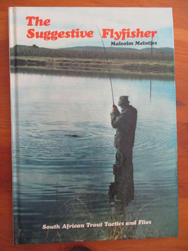 The Suggestive Flyfisher - Malcolm Meintjes