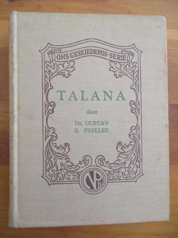 TALANA deur Gustav S. Preller