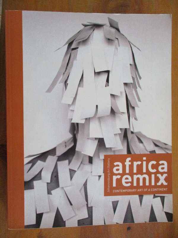 AFRICA REMIX - Contemporary Art of a Continent