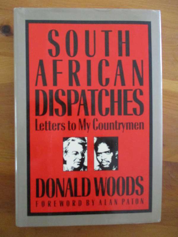 South African dispatches  Letters to My Countrymen Donald Woods