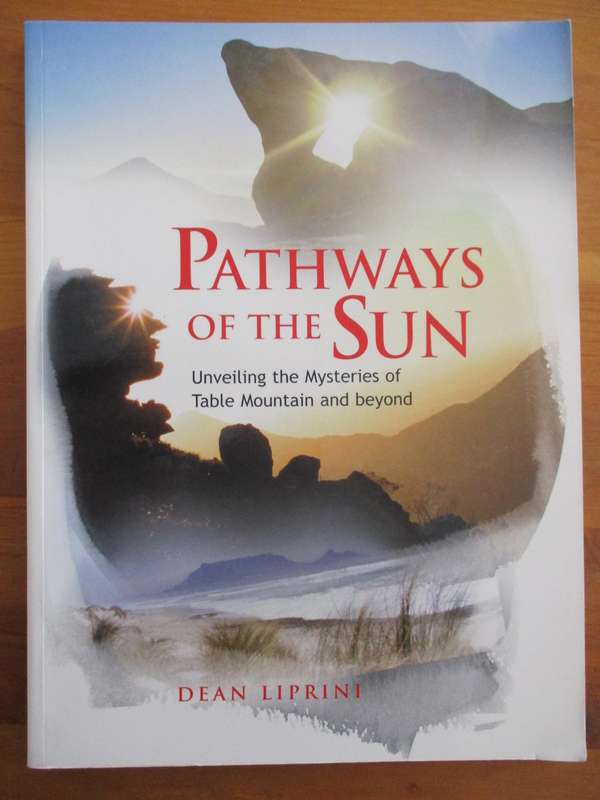 Pathways of the Sun - Unveiling the Mysteries of Table Mountain and beyond
