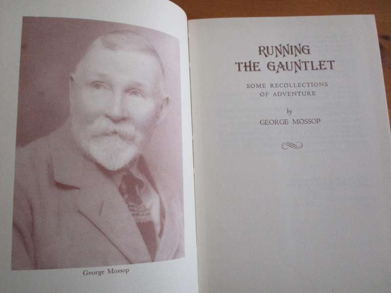 G Mossop. RUNNING THE GAUNTLET. Early pioneering days of South Africa