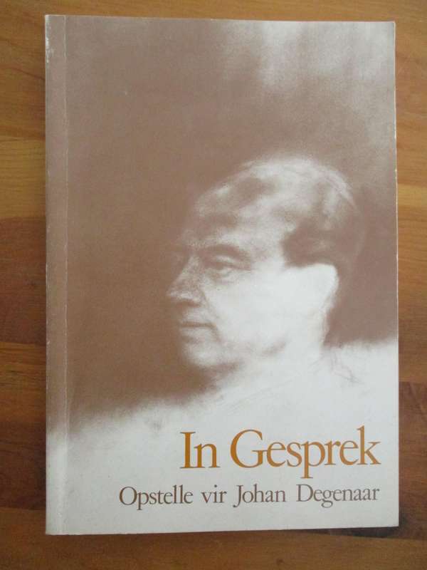 In Gesprek - Opstelle vir Johan Degenaar