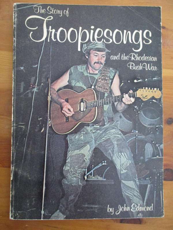 The Story of TROOPIESONGS and the Rhodesian Bush War