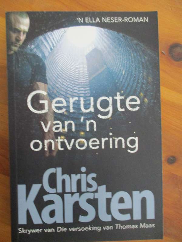 Gerugte van 'n ontvoering. Chris Karsten