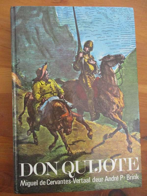 DON QUIJOTE. Vertaal deur Andre P Brink
