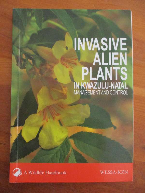 Invasive alien plants in Kwazulu-Natal  Managment and control