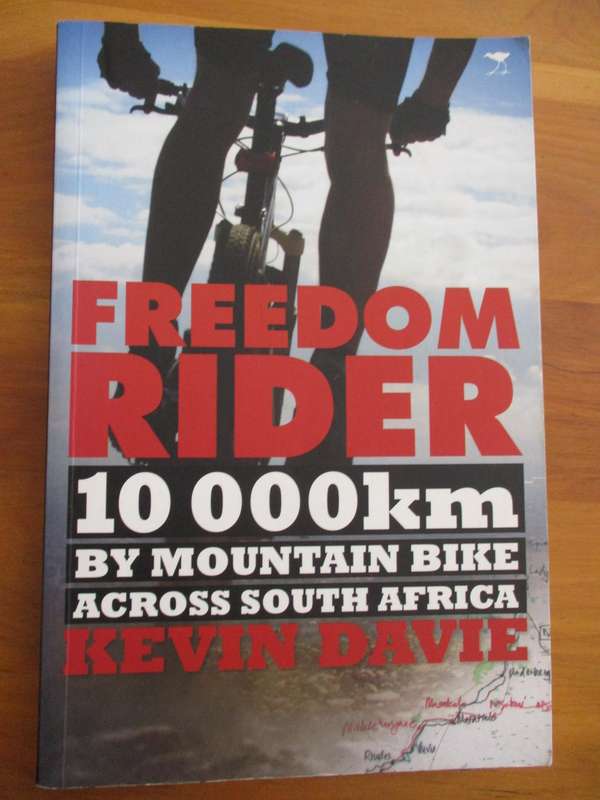 FREEDOM RIDER - 10000 km by Mountain Bike accross South Africa. Kevin Davie