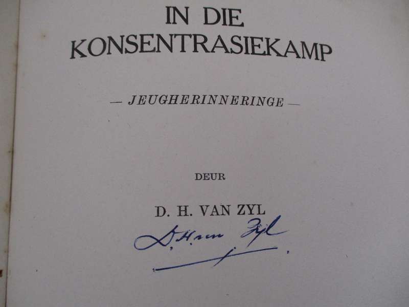 In die Konsentrasiekamp - Jeugherinneringe deur D.H. van Zyl