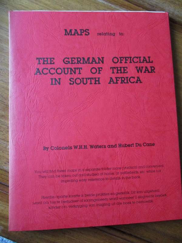 SIGNED. The German official account of the war in South Africa By Col. W.H.H. Walters and H Du Cane