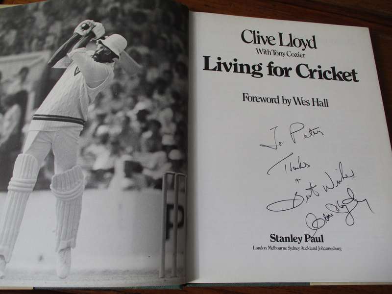 SIGNED.  Clive Lloyd LIVING FOR CRICKET  Foreword by Wes Hall