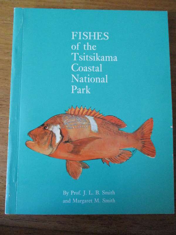 FISHES of the Tsitsikama Coastal National Park  Prof. J.L.B. Smith and Margaret M. Smith