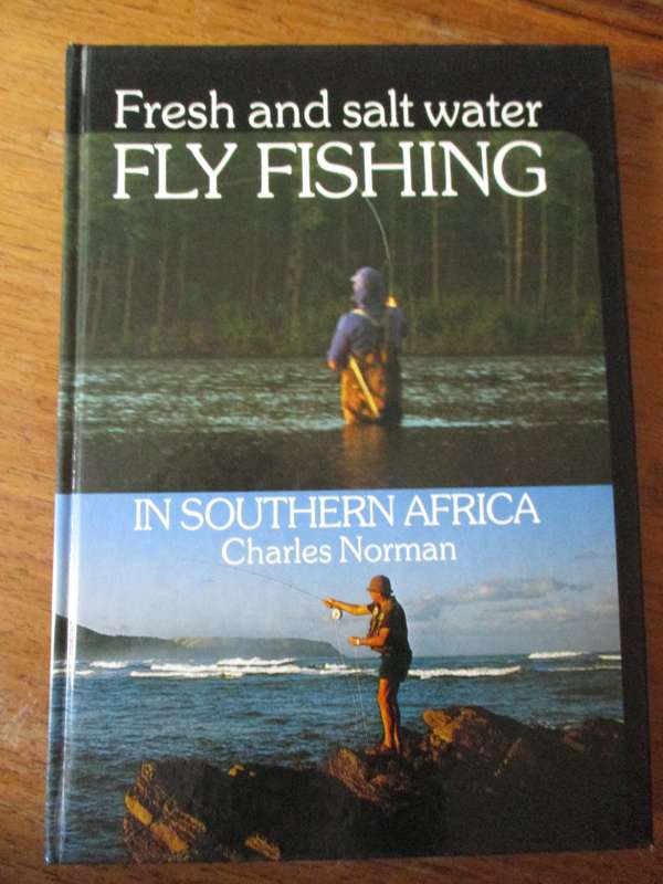 Fresh and salt water FLY FISHING in Southern Africa Charles Norman