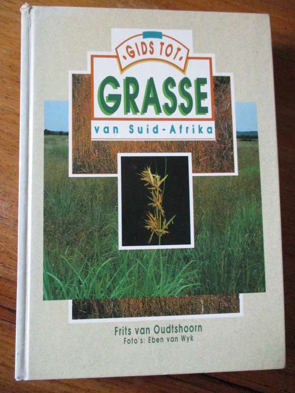 Gids tot GRASSE van Suid-Afrika  Frits van Oudtshoorn