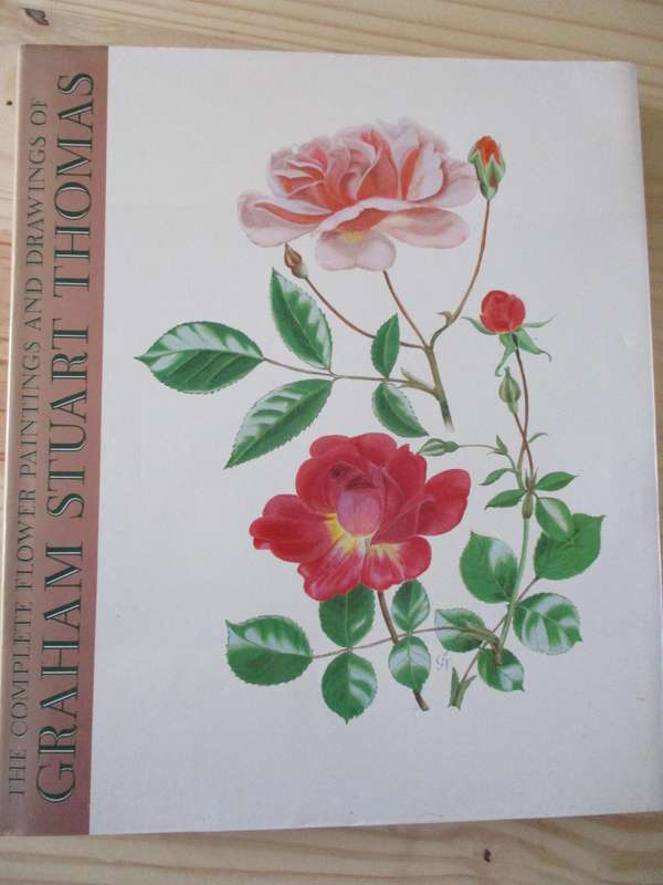 GRAHAM STUART THOMAS  The complete flower Paintings and drawings