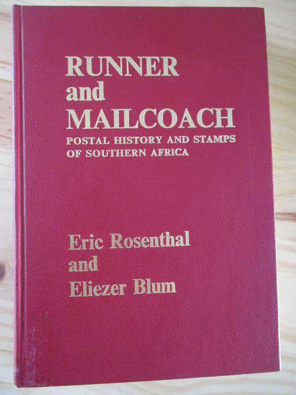 Runner and Mailcoach Postal History and Stamps of SA  Eric Rosenthal Eliezer Blum