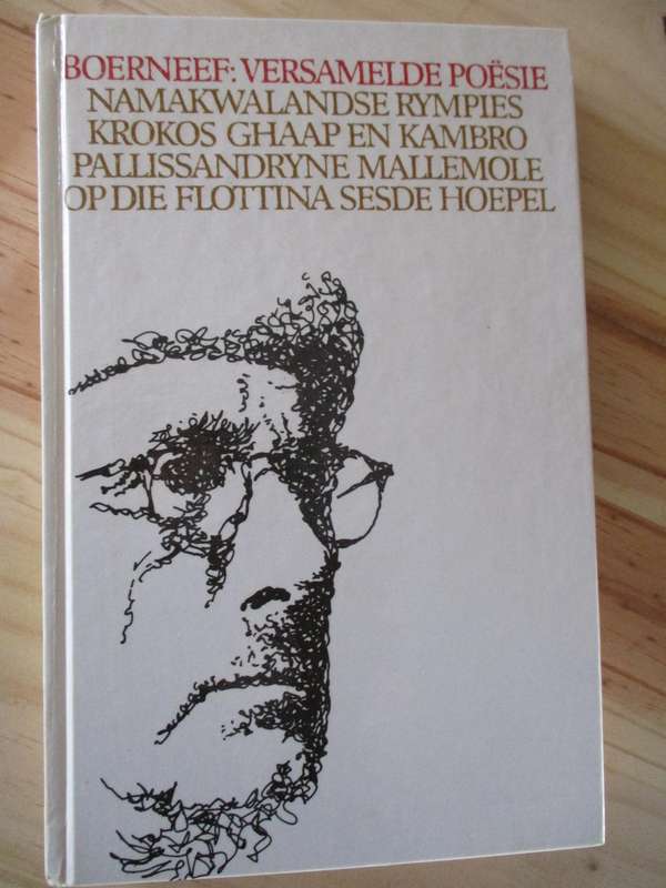 BOERNEEF: Versamelde Poesie Namakwalandse Rympies Krokos Ghaap en Kambro Pallissandryne Mallemole