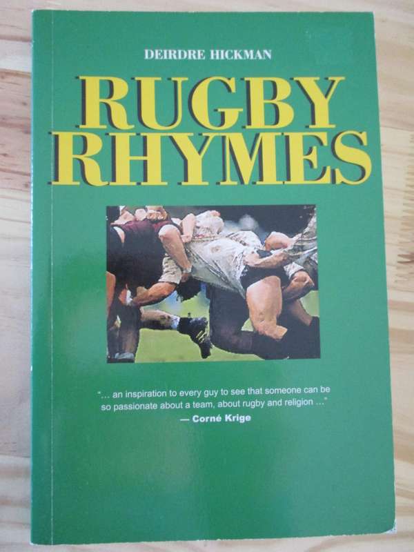 Rugby Rhymes  Deirdre Hickman