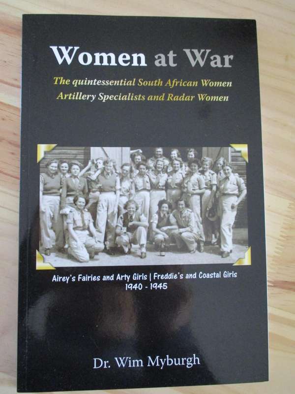 SIGNED. Women at War Dr. Wim Myburgh