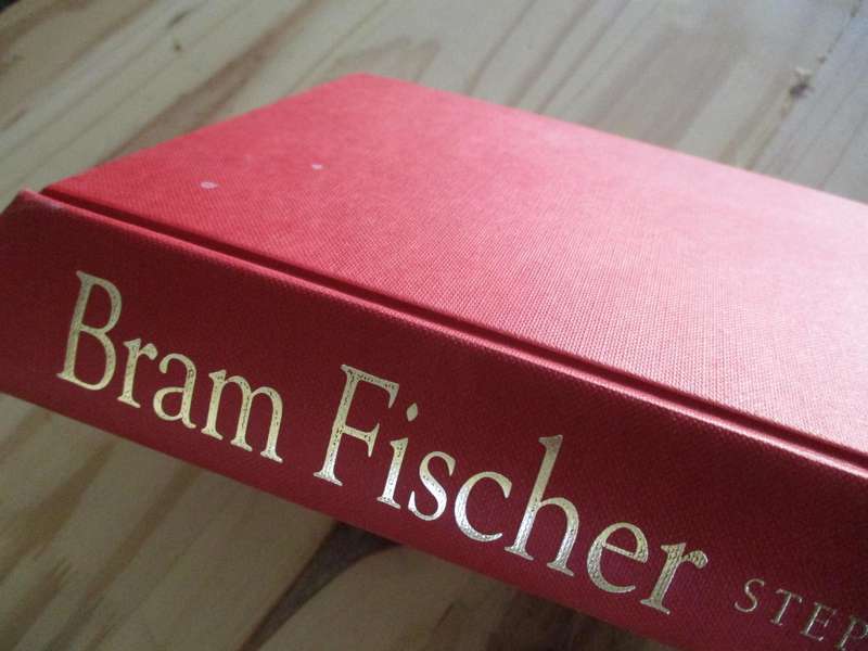 BRAM FISCHER - Afrikaner Revolutionary