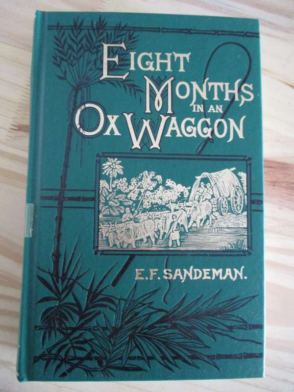 Eight Months in an Ox-Waggon
