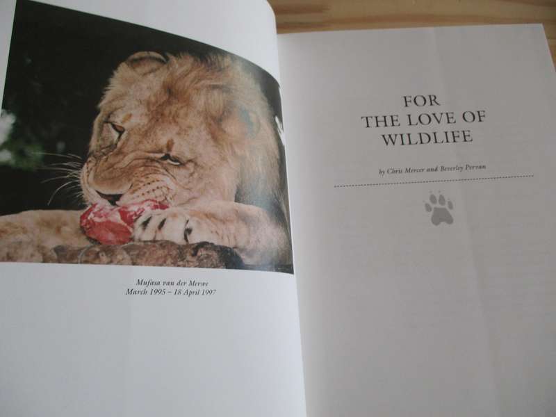 For the love of wildlife. By Chris Mercer & Beverley Pervan