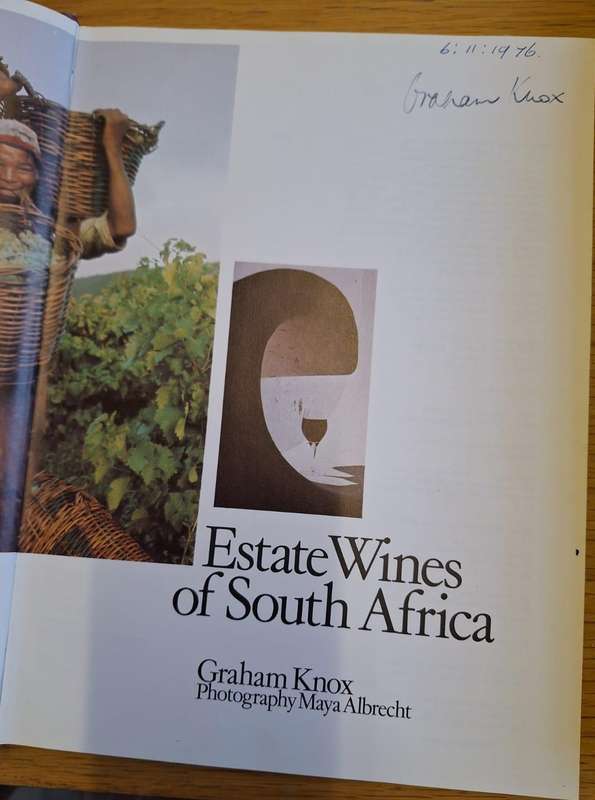 *SIGNED* ESTATE WINES OF SOUTH AFRICA - GRAHAM KNOX