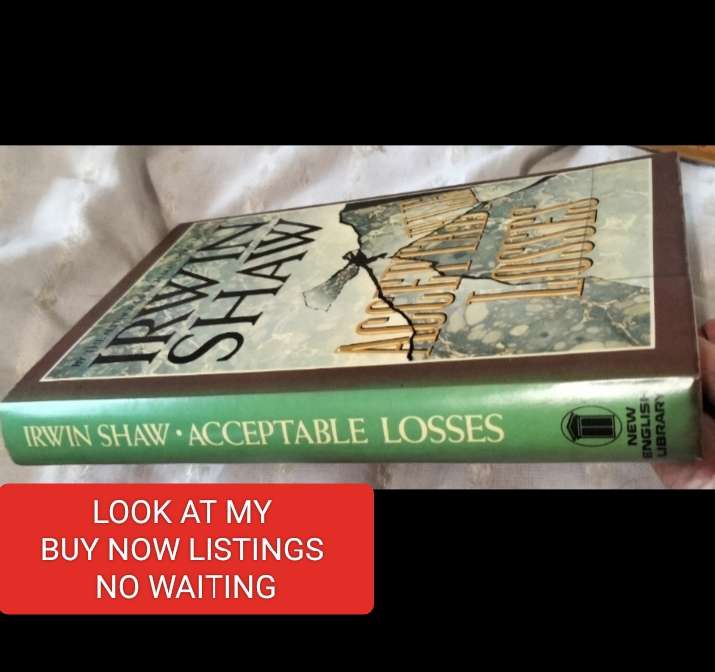 Irwin Shaw-  Acceptable Losses - PB 1983 GB Hardcover 271 pages