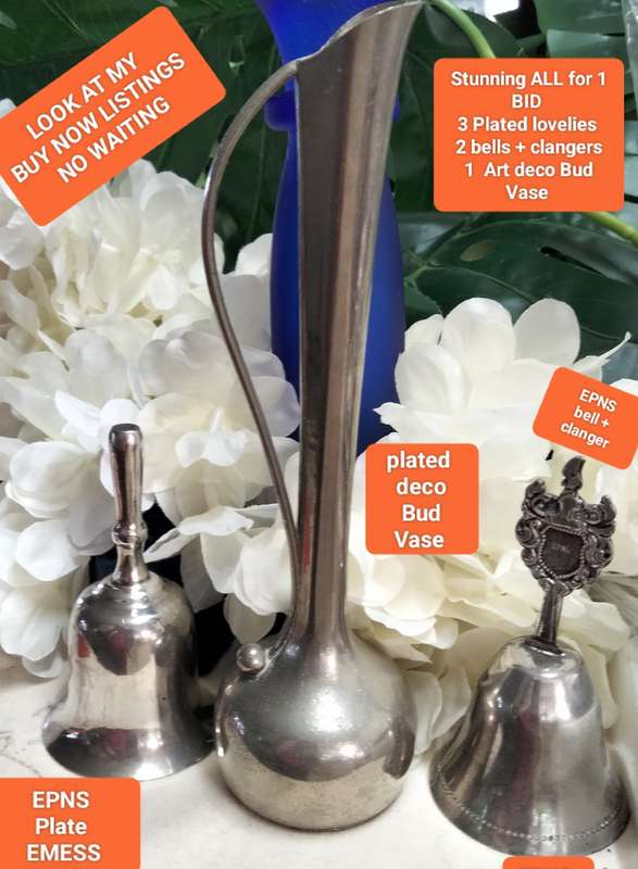 3 Plated 2 EPNS bells+ Clangers +Plated Art Deco bud Vase  LOOK At My BUY NOW LISTINGS NO WAITING