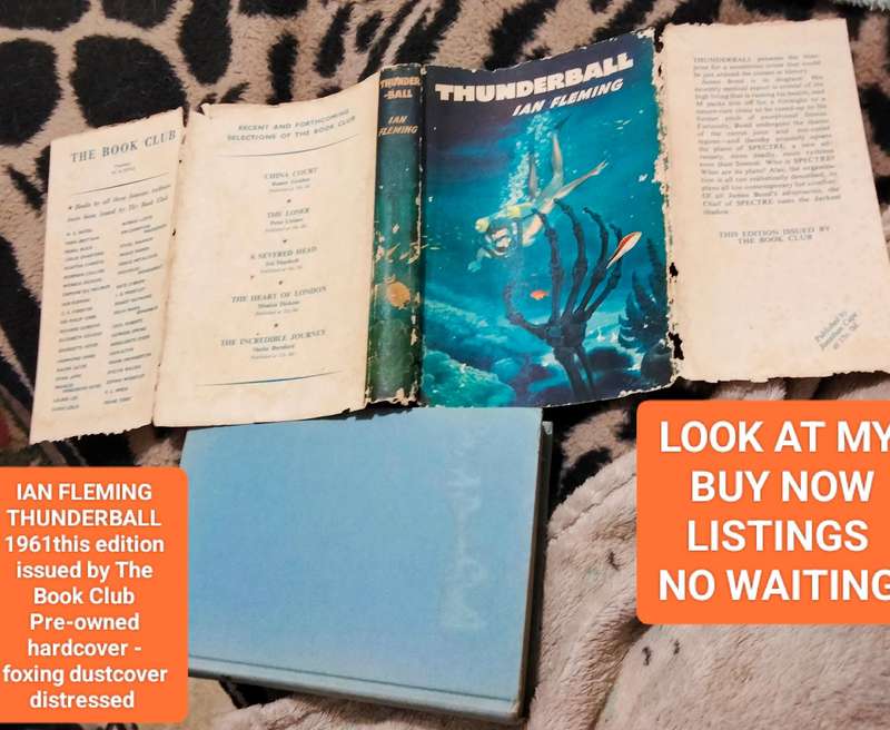 Thunderball Ian Fleming FPB 1961 This edition issued byThe Book club pre-owned hardcover -distressed