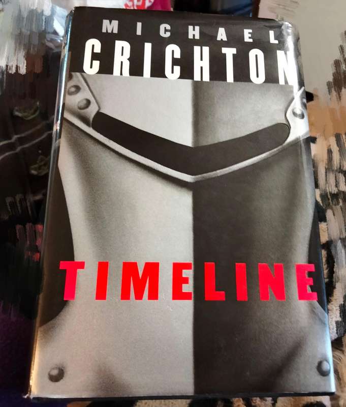 Book TIMELINE Michaebook Crichton PB1999 hardcover Pre-owned Pages 443 LOOK At My BUY NOW-NO WAITING