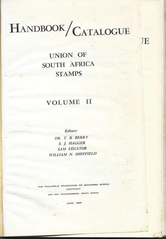 Handbook/Catalogue Union of SA stamps Vol 11 1955 see further notes and scans