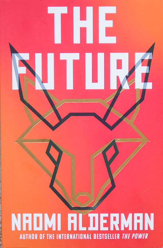 The Future by Naomi Alderman / Paperback