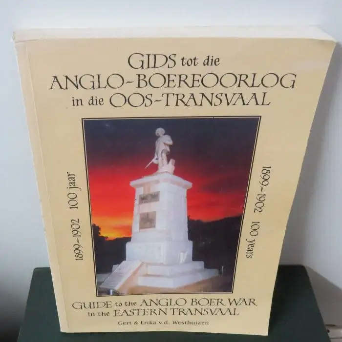 Gids tot die Anglo-Boereoorlog in die Oos-Transvaal - Gert & Erika van der Westhuizen (bilingual)