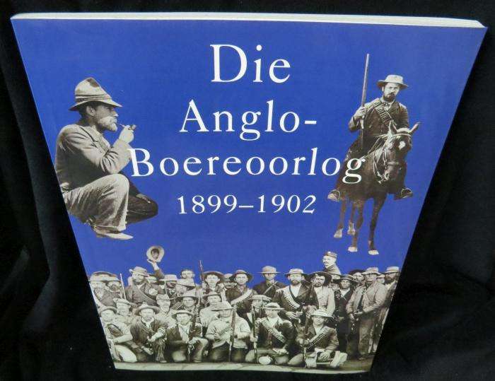 Die Anglo-Boereoorlog 1899-1902  Fransjohan Pretorius