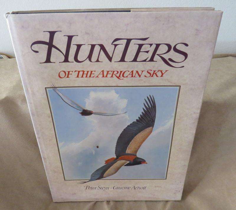 Hunters of the African Sky - Peter Steyn & Graeme Arnott