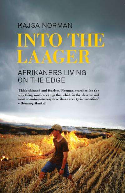 Into the Laager - Kajsa Norman