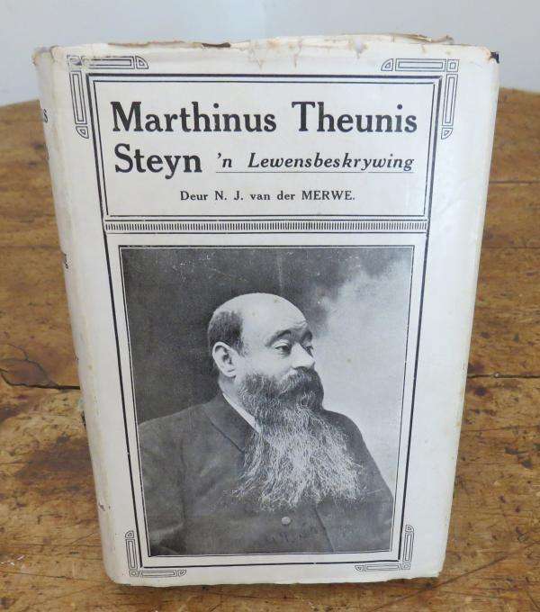 Marthinus Theunis Steyn  n Lewensbeskrywing - N. J. van der Merwe (Deel 1)