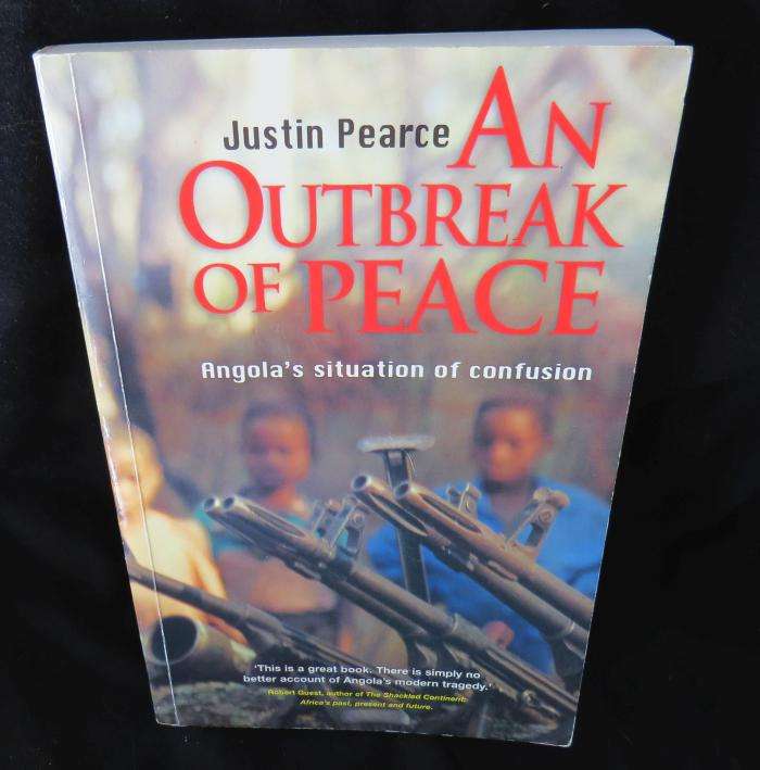 An Outbreak of Peace - Justin Pearce