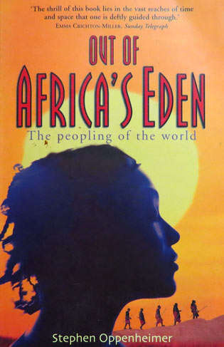 Out of Africas Eden - Stephen Oppenheimer