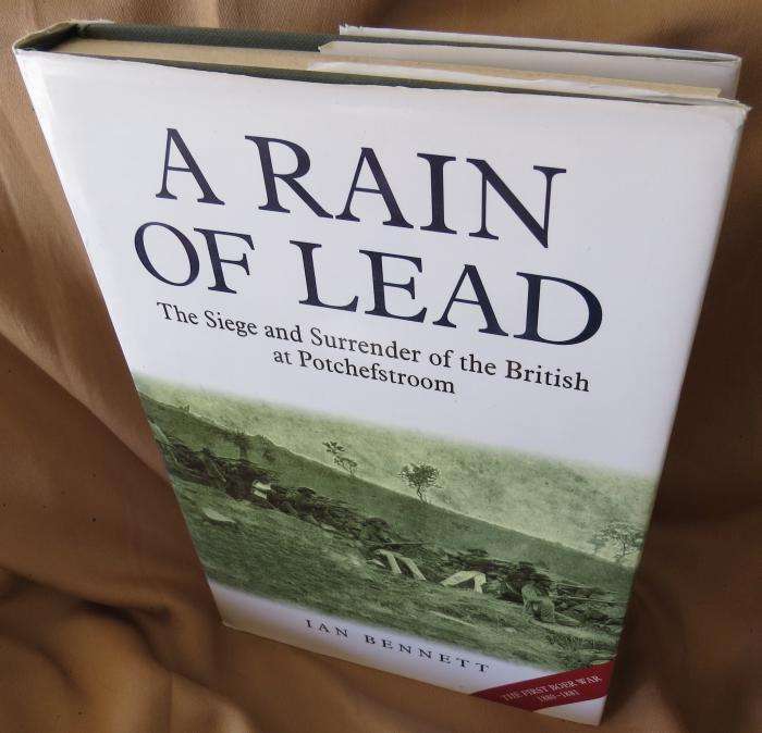 A Rain of Lead (First Boer War) - Ian Bennett