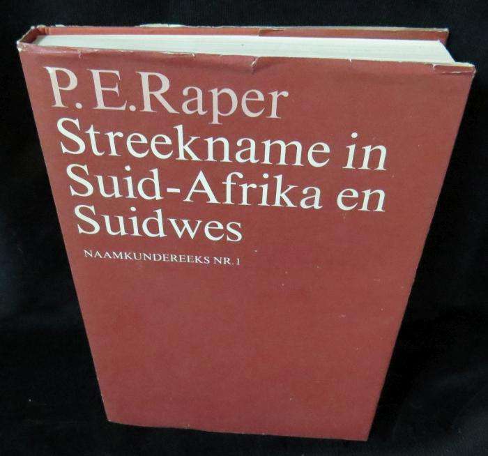 Streekname in Suid-Afrika en Suidwes - P E Raper