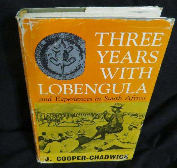 Three Years with Lobengula - J. Cooper Chadwick