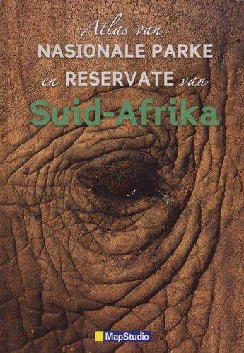 Atlas van Nasionale Parke en Reservate van Suid-Afrika - Mariëlle Renssen
