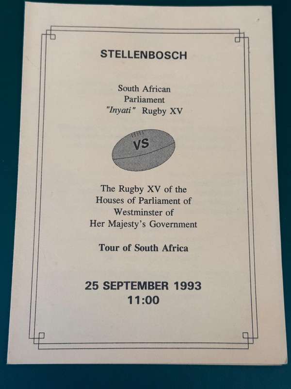 Rugby Programme - SA Parliament Inyati Rugby XV vs Parliament of her Majesty 25/09/1993