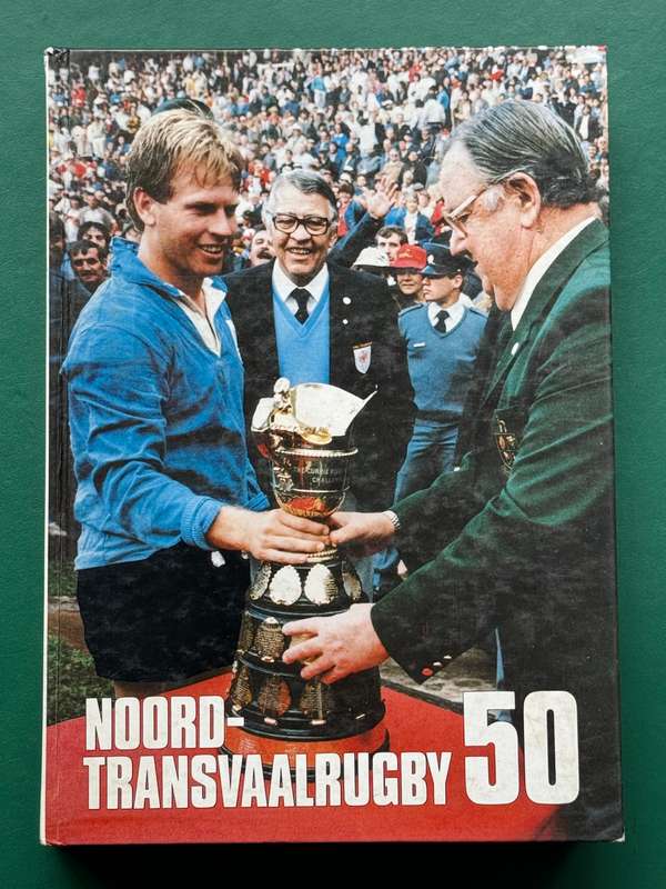 Rugby Book - Noord-Transvaalrugby 50